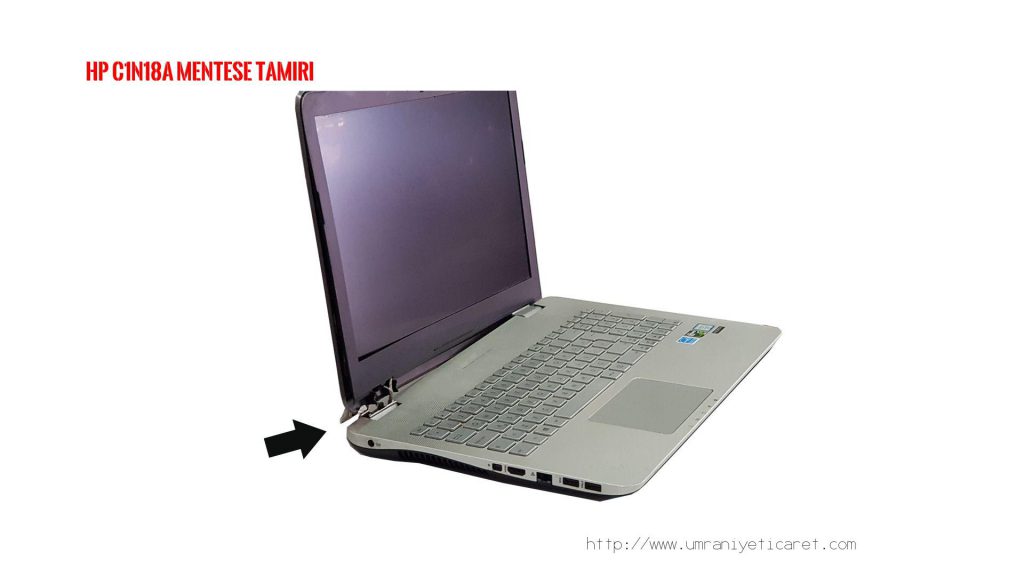 HP C1N18A MENTEŞE TAMİRİ