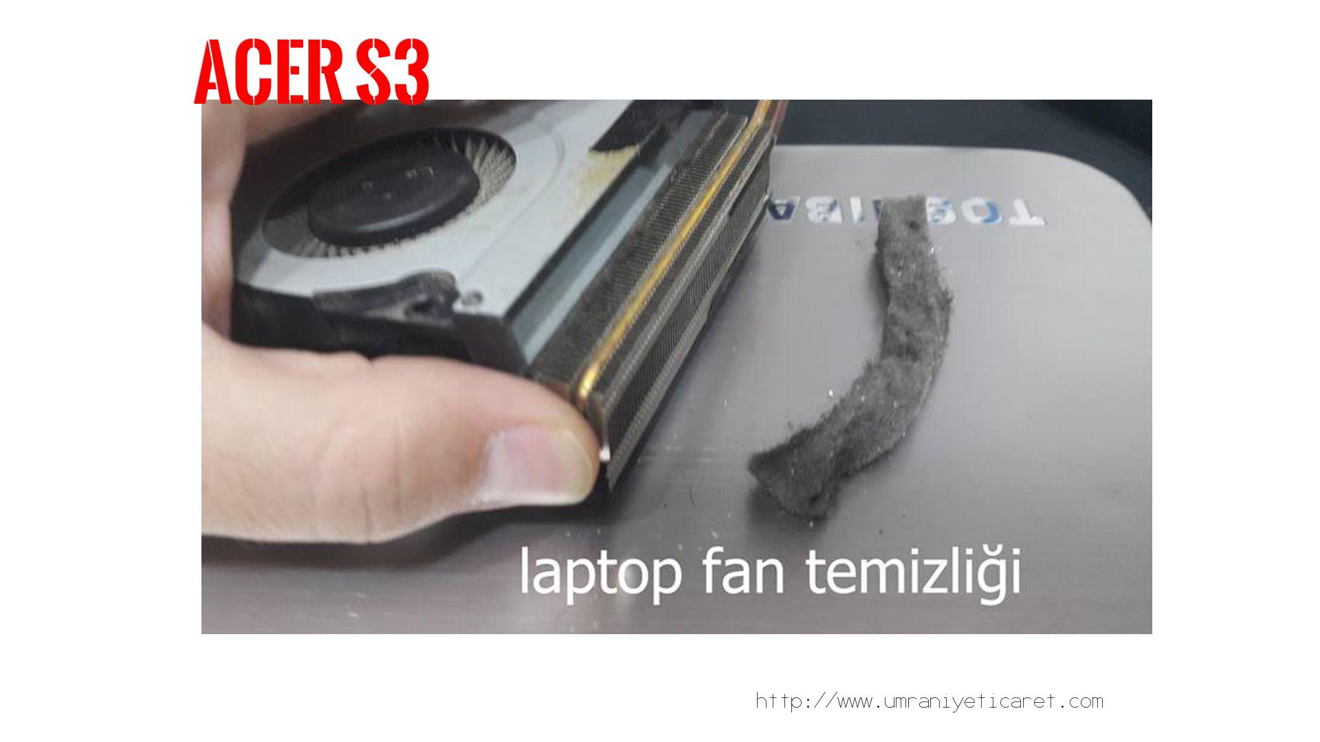 Laptop Isınma Sorunu  Acer  S3