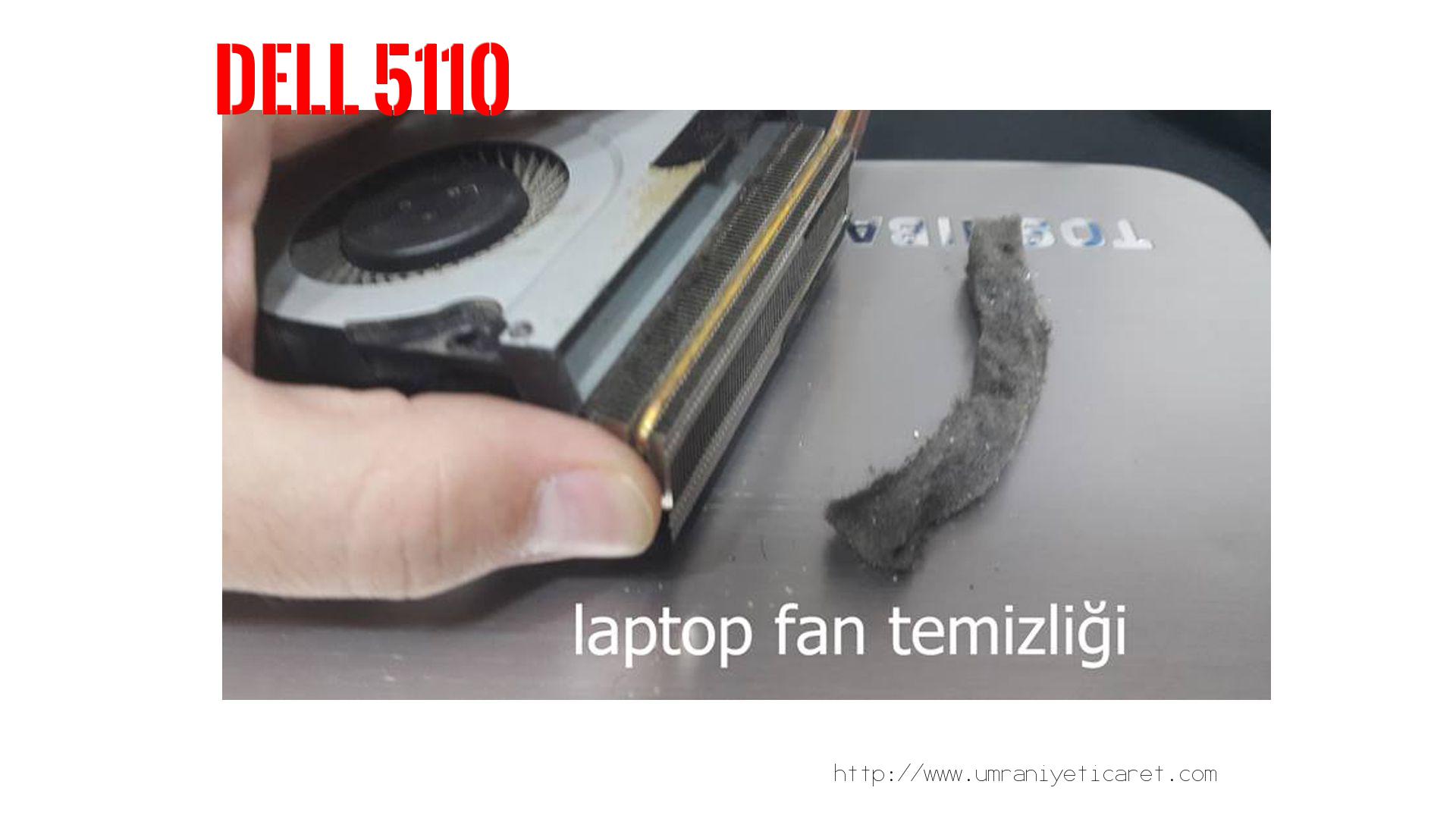 Laptop Isınma Sorunu  Dell  5110