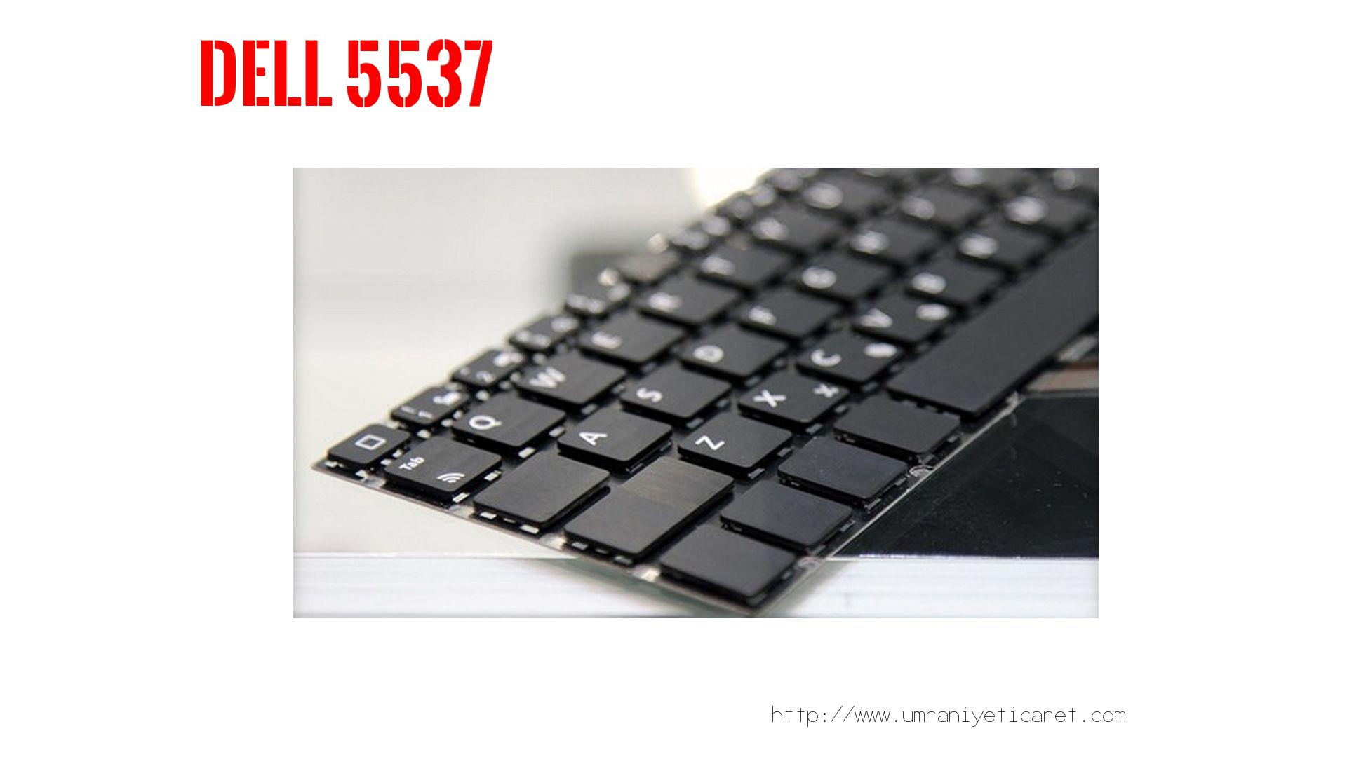 Markamodel Laptop Klavyesi  Dell  5537