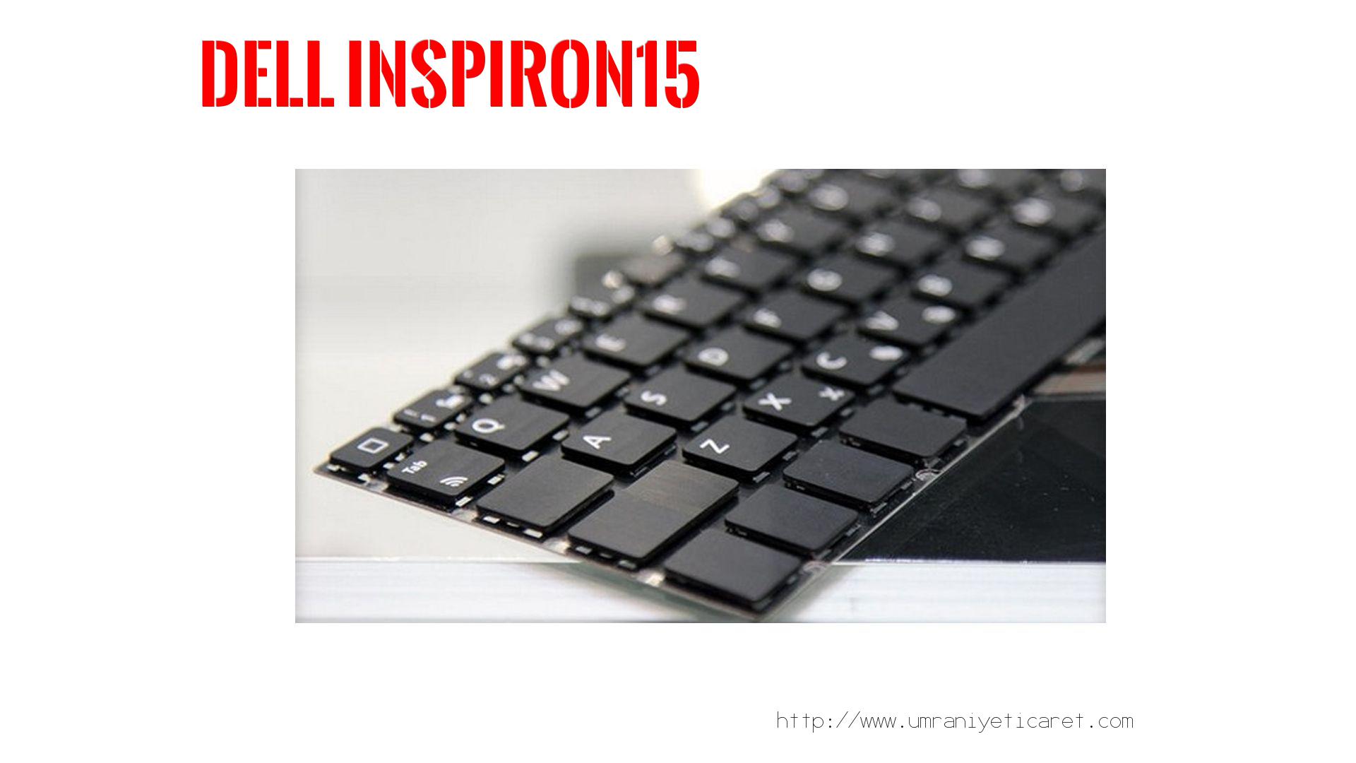 Markamodel Laptop Klavyesi  Dell  Inspiron15