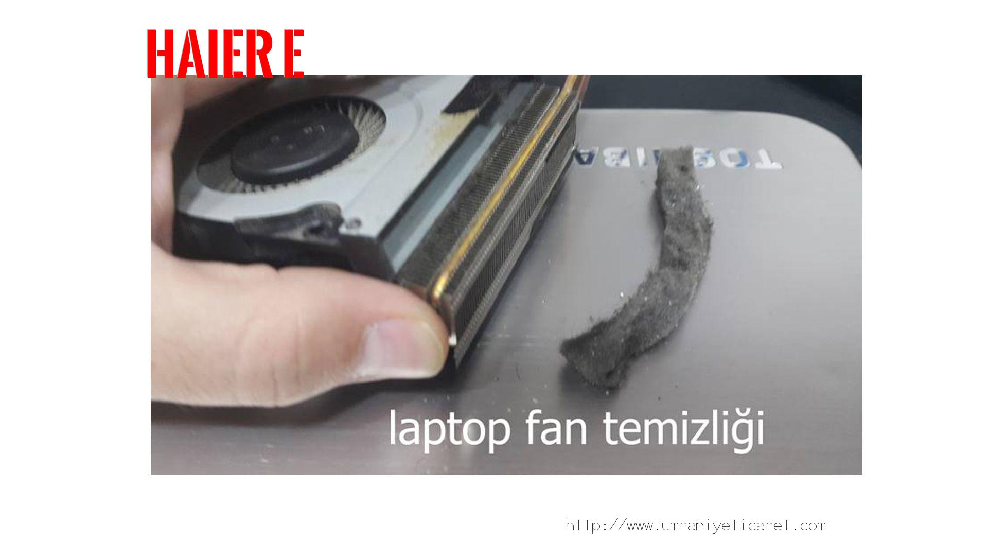 Laptop Isınma Sorunu  Haıer  E