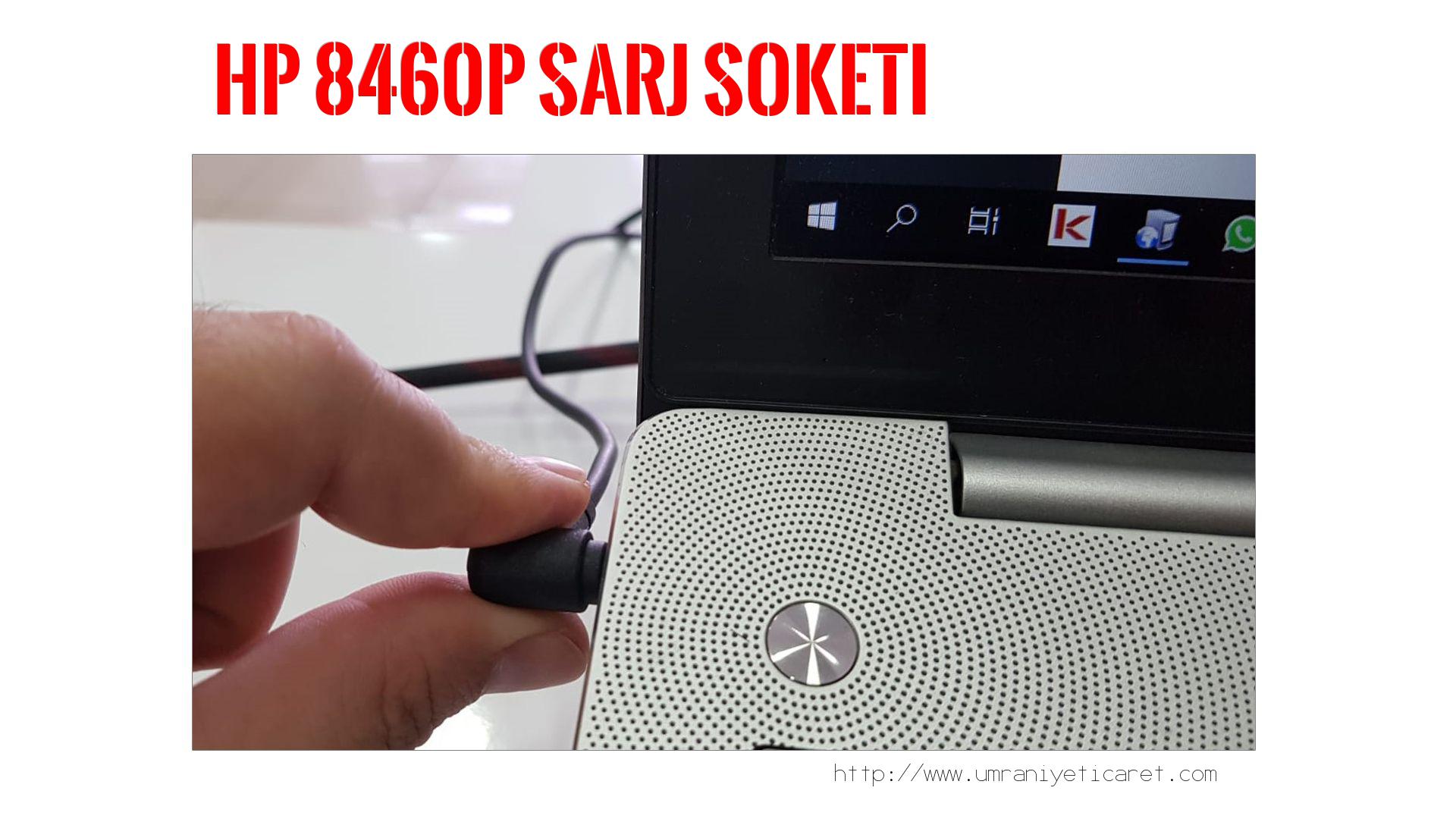 Şarj Soketi Tamiri  Hp  8460p