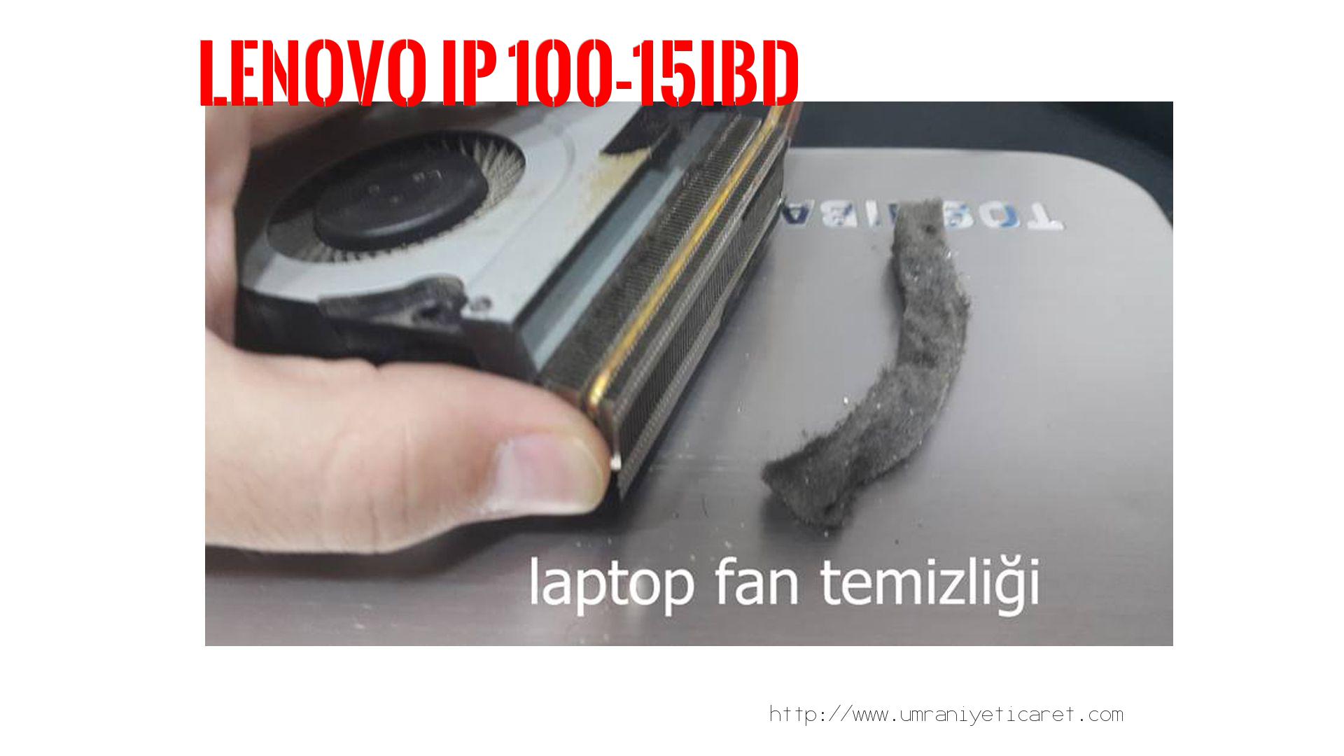Laptop Isınma Sorunu  Lenovo  Ip 100-15ıbd