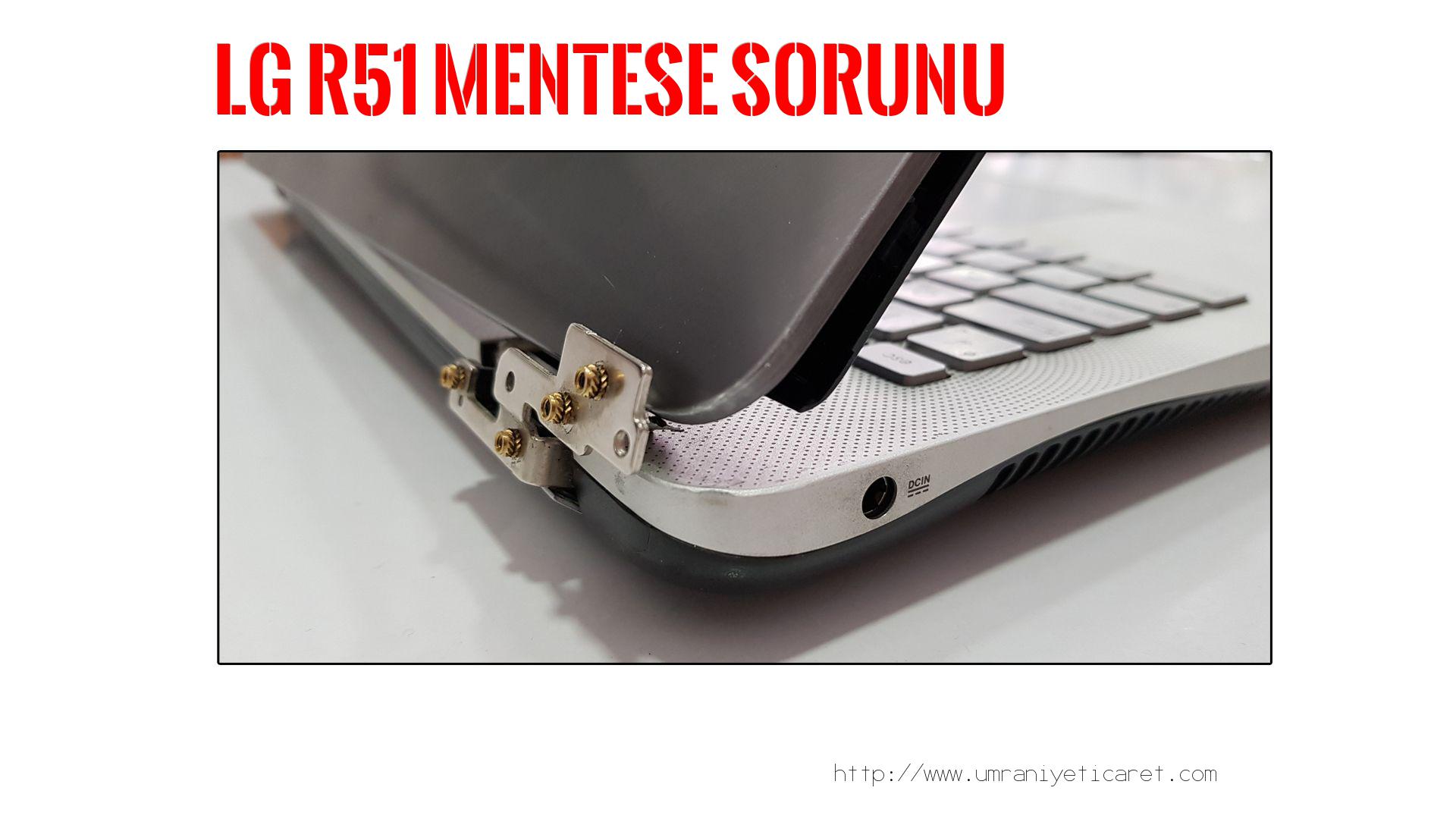 Menteşe Tamiri  Lg  R51