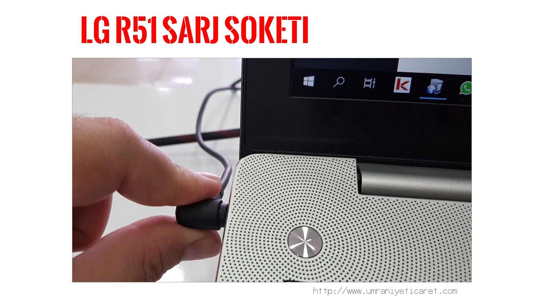 Şarj Soketi Tamiri  Lg  R51