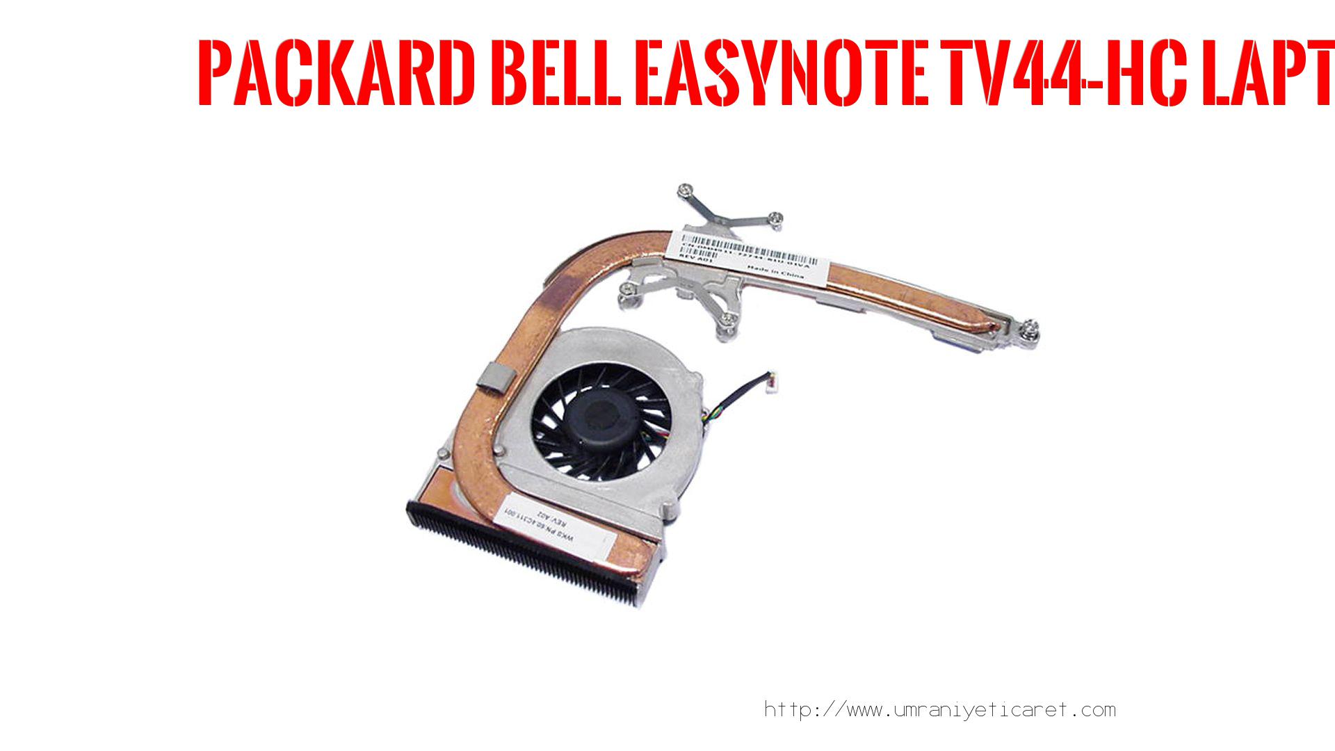Marka Model Laptop Fanı  Packard Bell  Easynote Tv44-hc