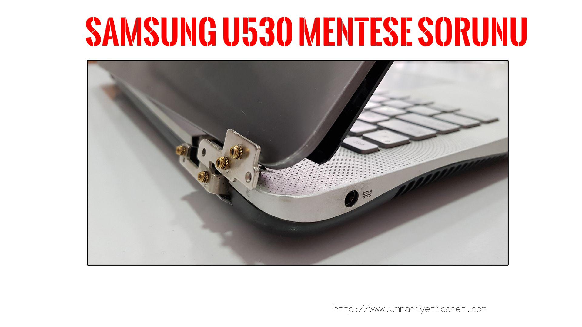 Menteşe Tamiri  Samsung  U530