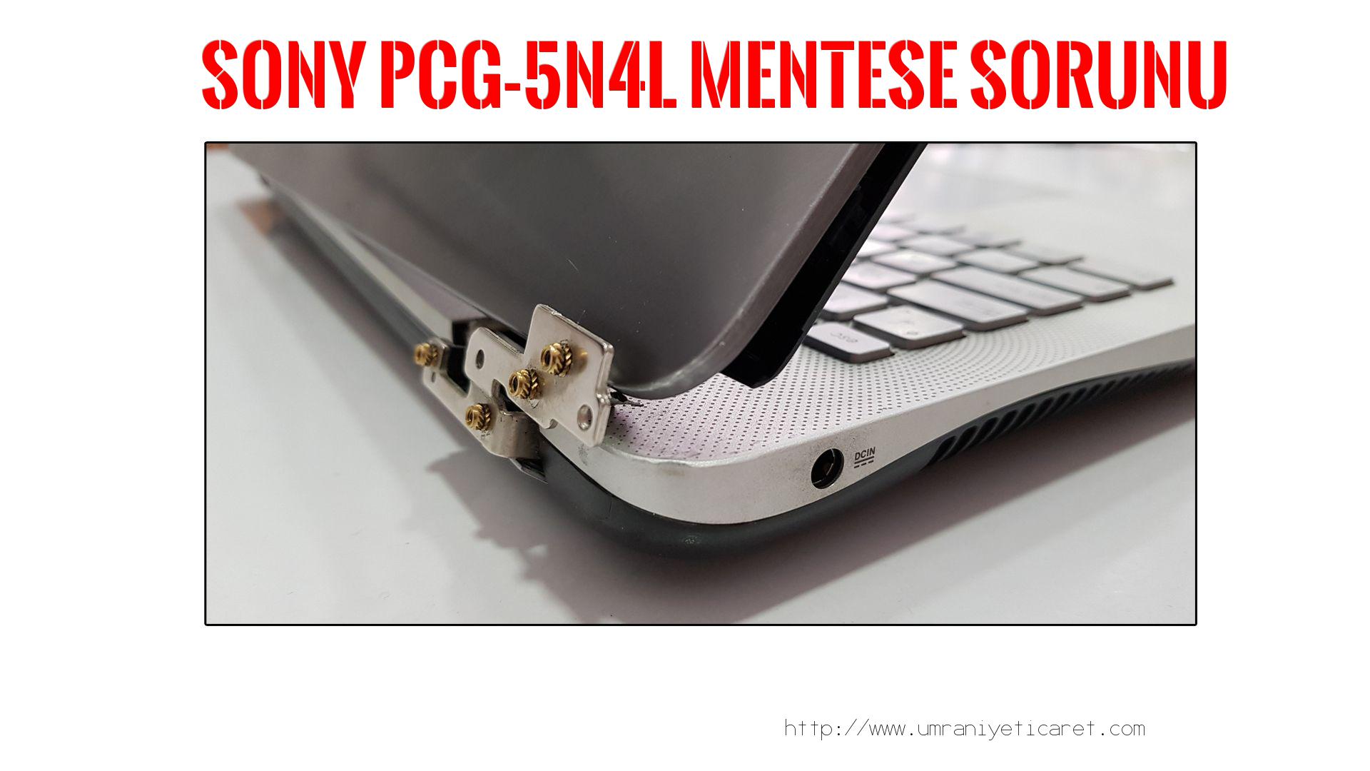 Menteşe Tamiri  Sony  Pcg-5n4l