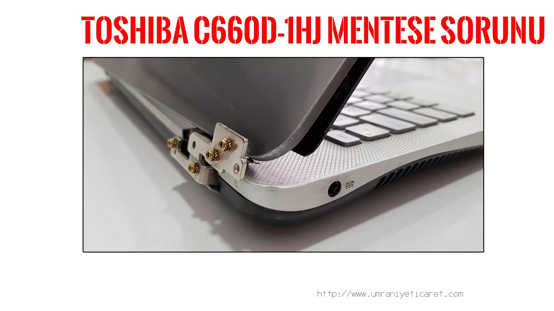 Menteşe Tamiri  Toshıba  C660d-1hj