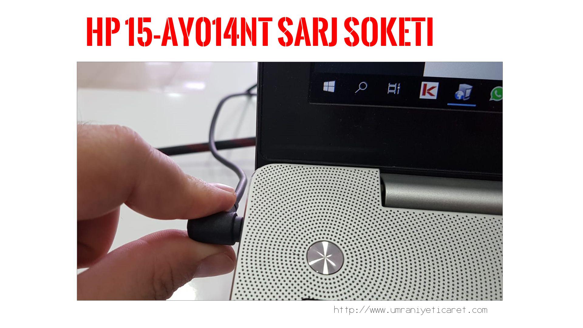 Şarj Soketi Tamiri  Hp  15-ay014nt
