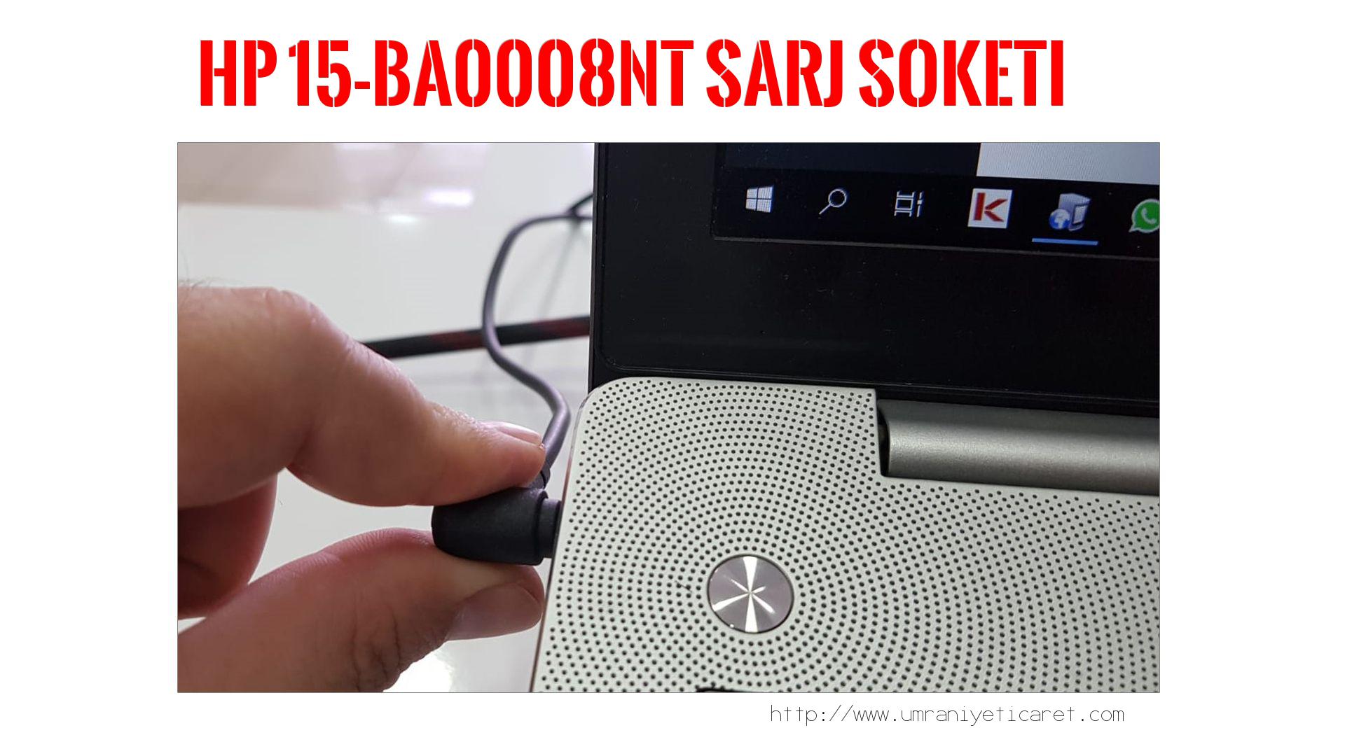 Şarj Soketi Tamiri  Hp  15-ba0008nt