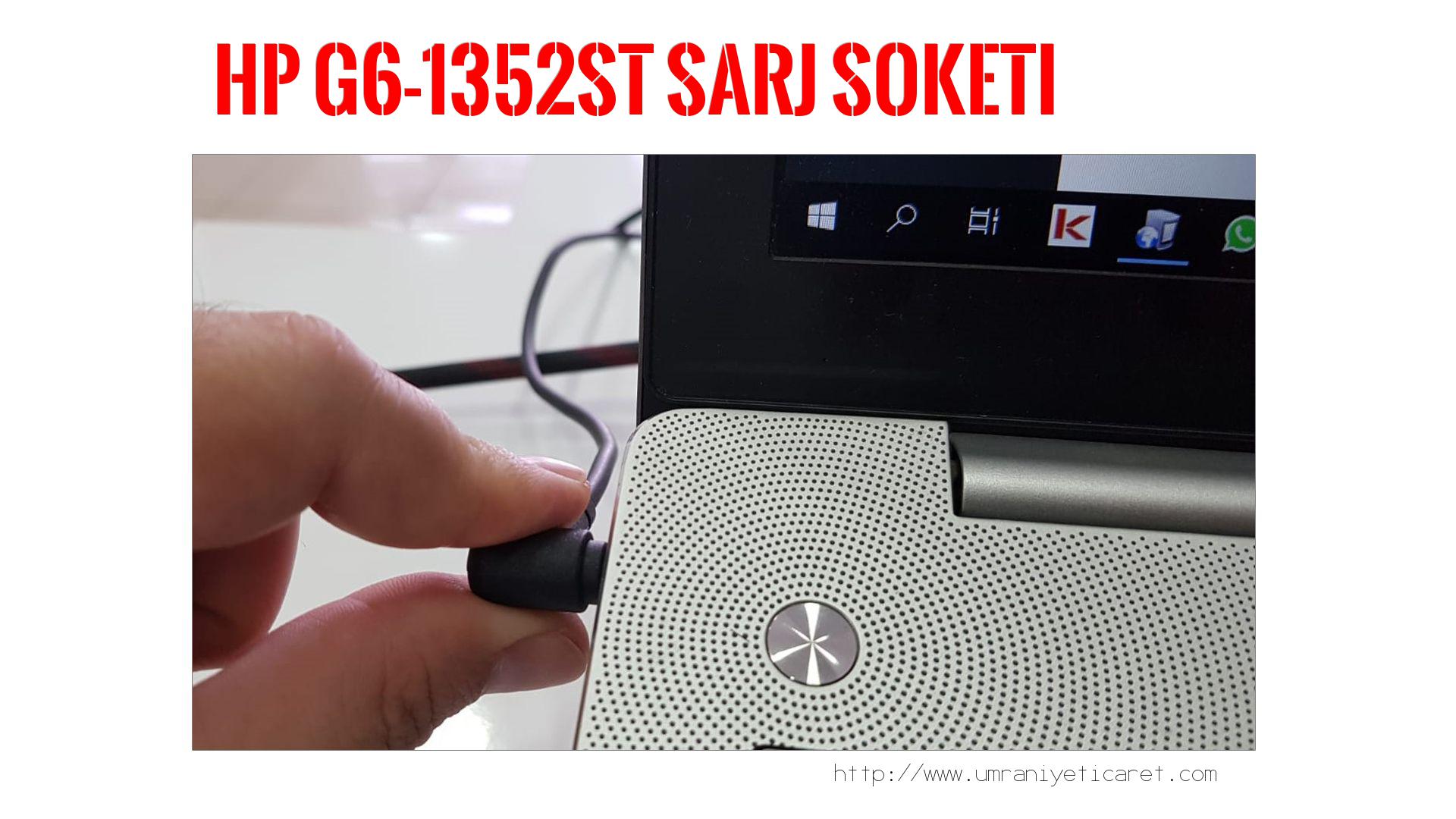 Şarj Soketi Tamiri  Hp  G6-1352st