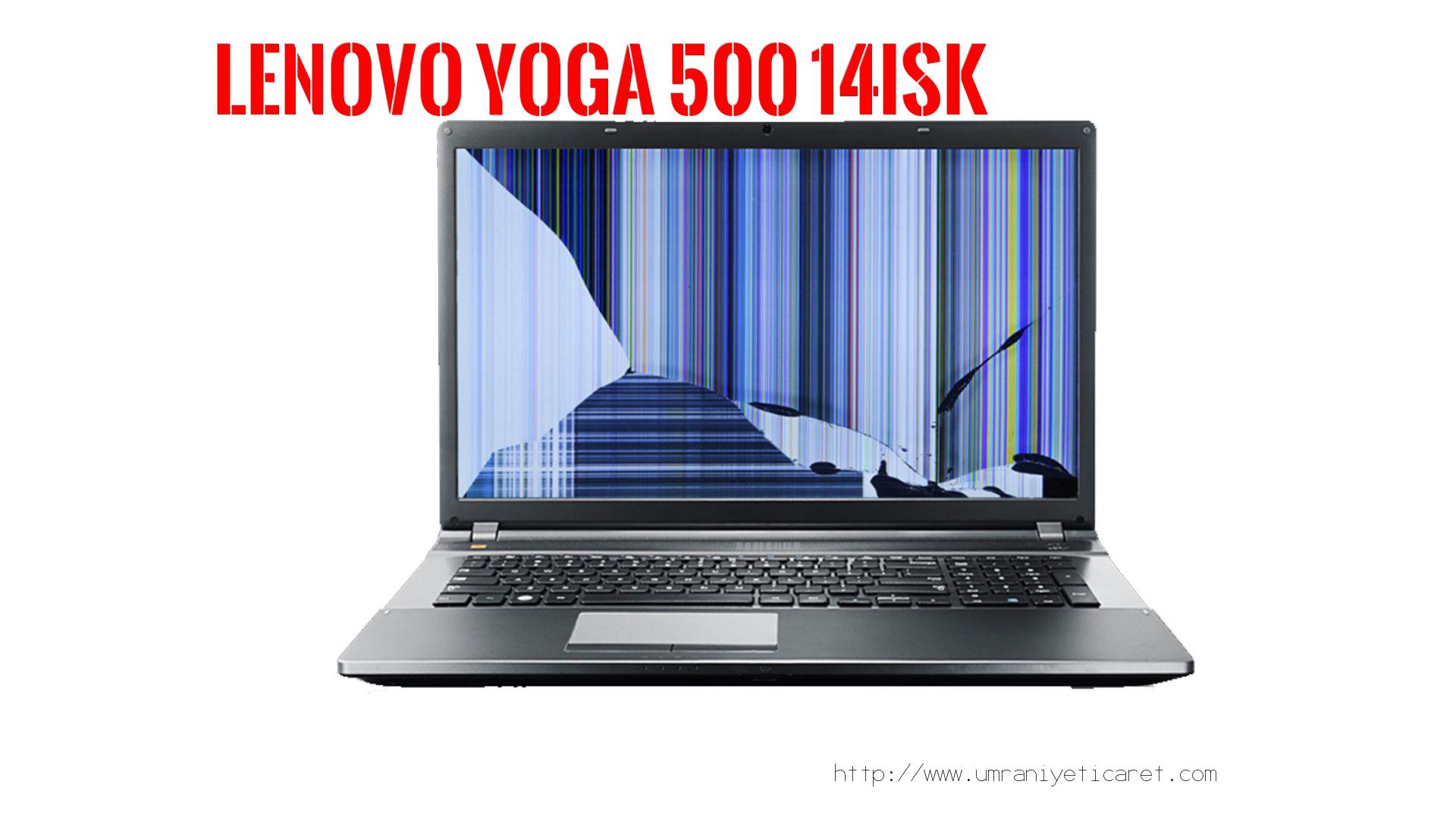 #marka# Laptop Ekran Tamiri  Lenovo  Yoga 500 14ısk
