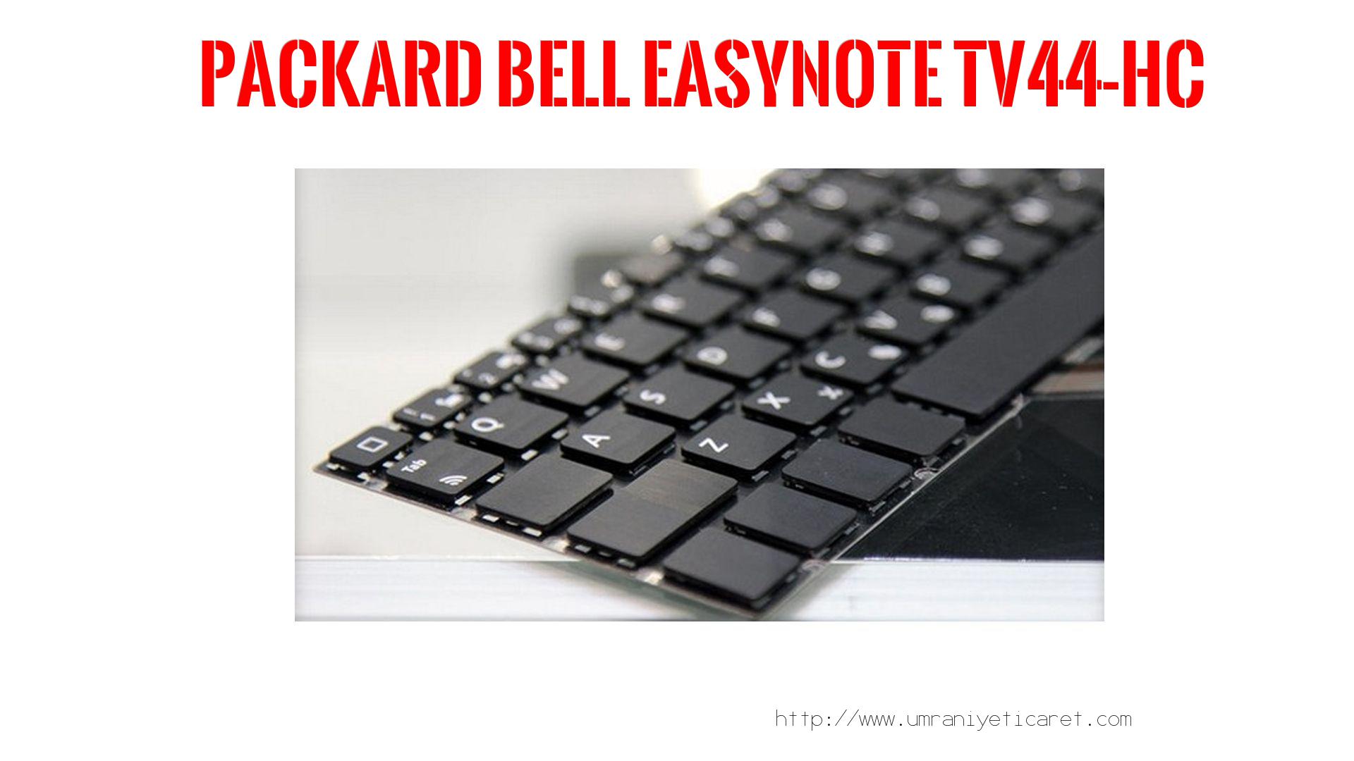 Markamodel Laptop Klavyesi  Packard Bell  Easynote Tv44-hc