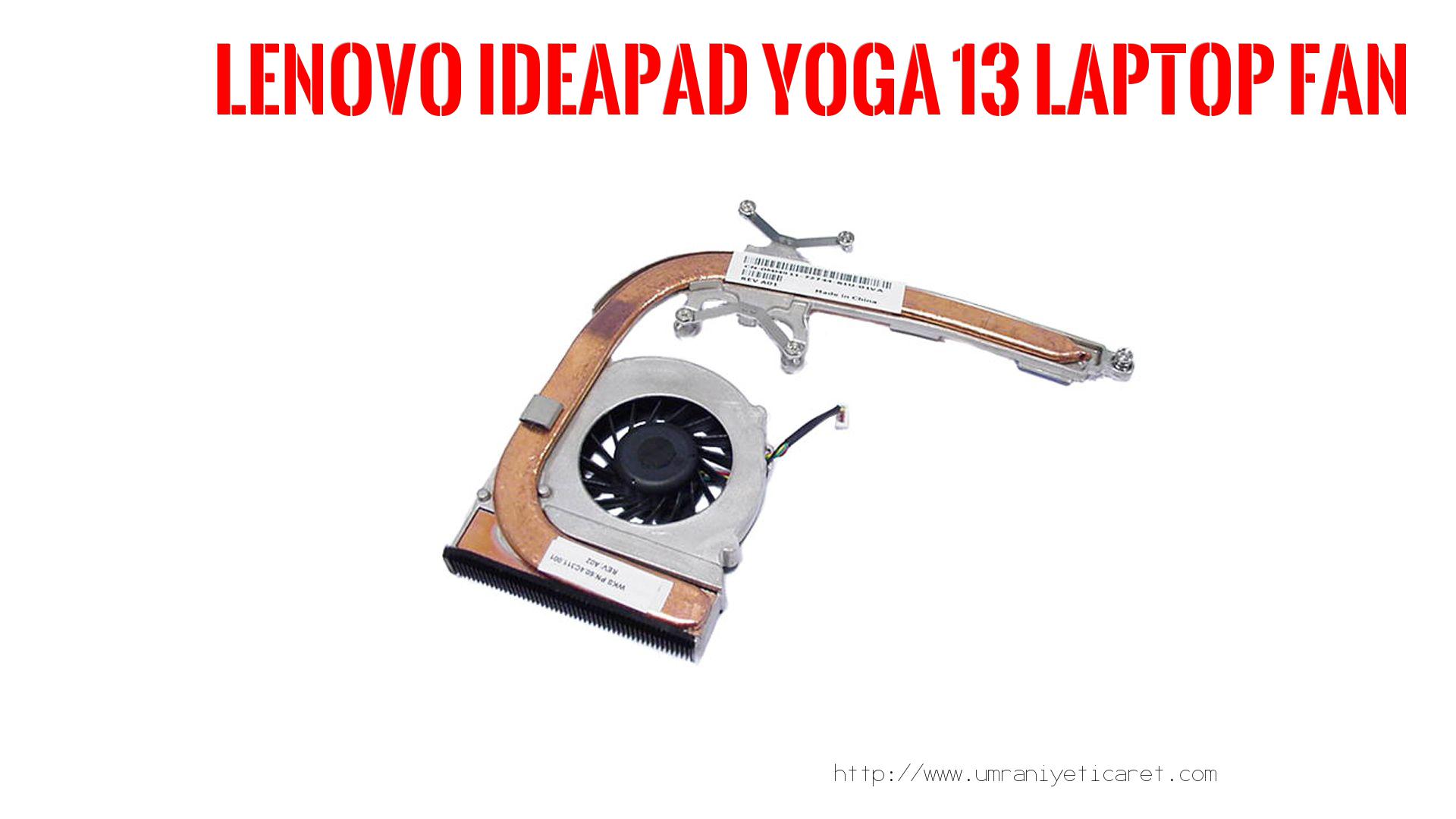 Marka Model Laptop Fanı  Lenovo  İdeapad Yoga 13