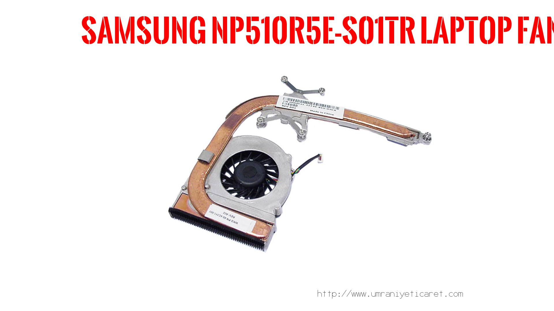 Marka Model Laptop Fanı  Samsung  Np510r5e-s01tr