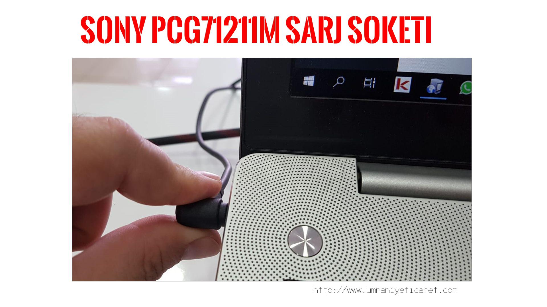 Şarj Soketi Tamiri  Sony  Pcg71211m