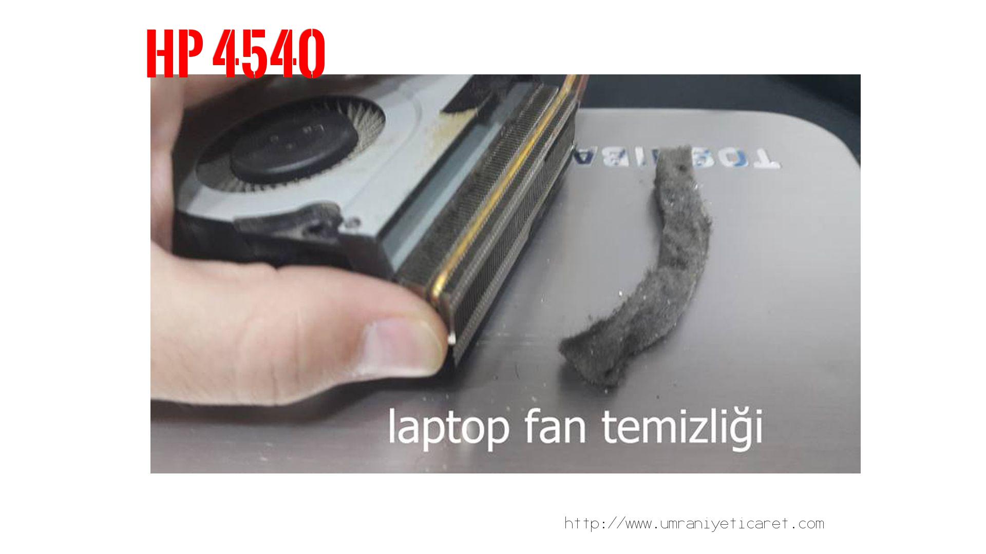 Laptop Isınma Sorunu  Hp  4540