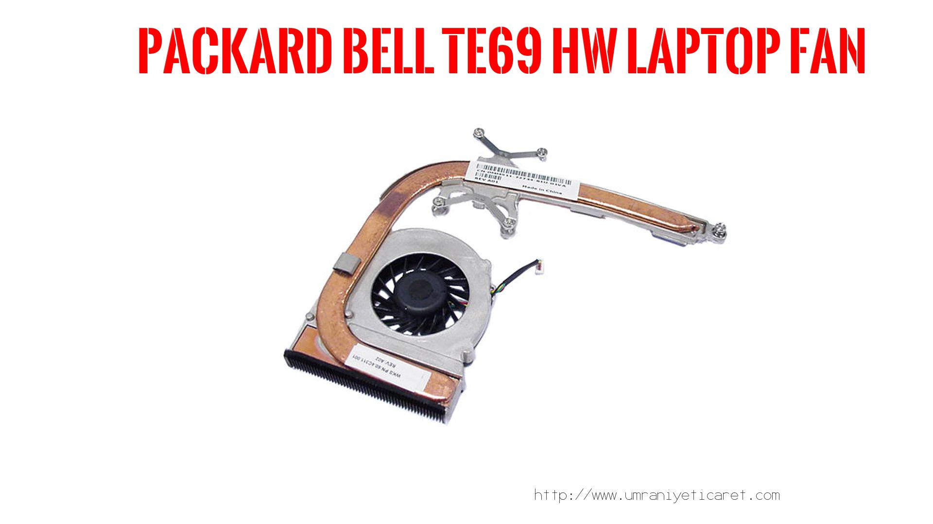 Marka Model Laptop Fanı  Packard Bell  Te69 Hw