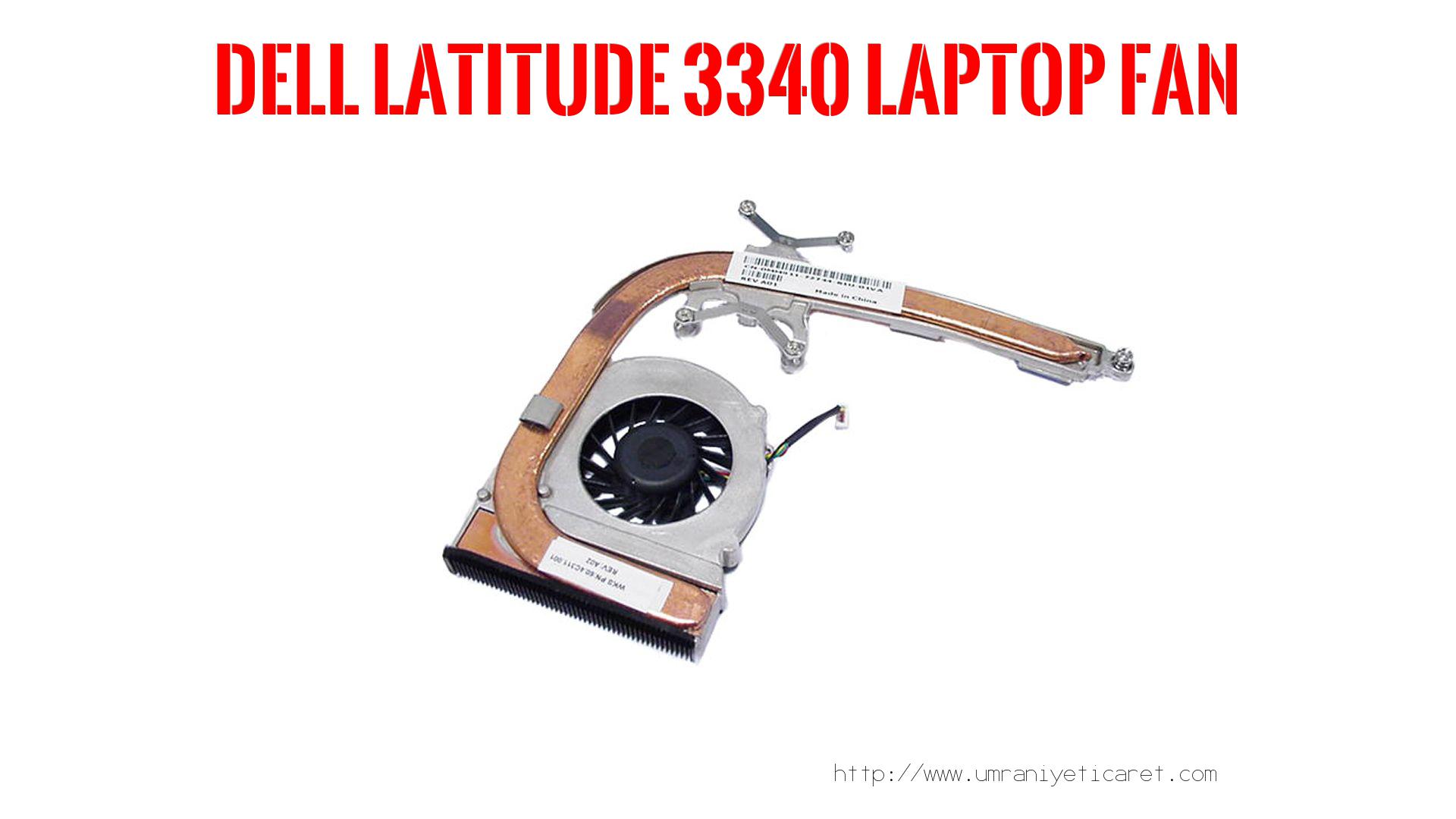 Marka Model Laptop Fanı  Dell  Latıtude 3340