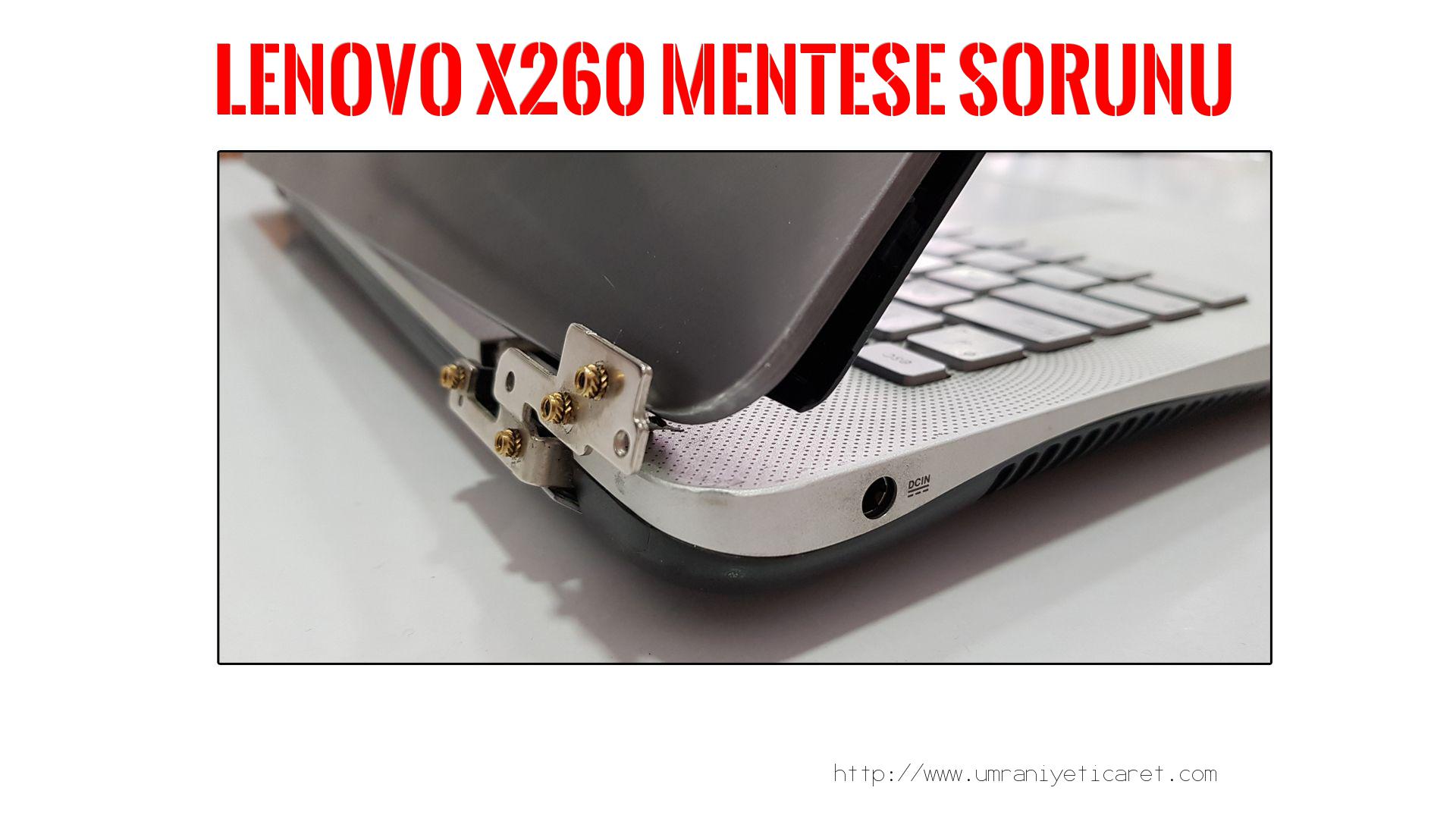 Menteşe Tamiri  Lenovo  X260