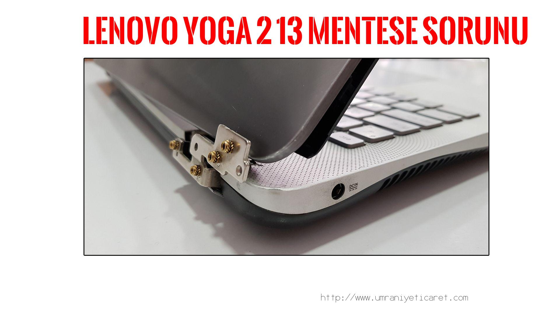 Menteşe Tamiri  Lenovo  Yoga 2 13