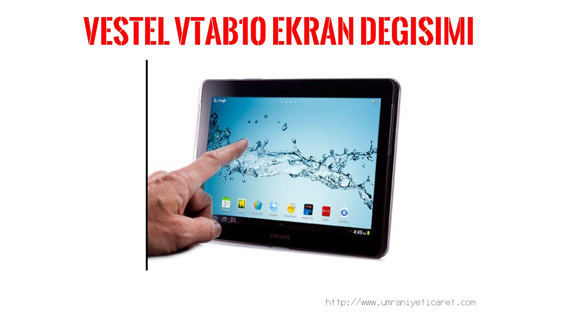 Markamodel Tablet Ekranı  Vestel  Vtab10
