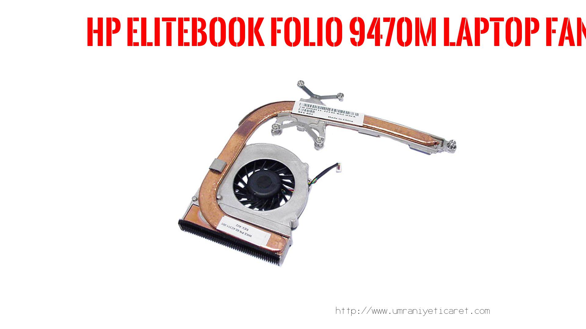 Marka Model Laptop Fanı  Hp  Elıtebook Folıo 9470m