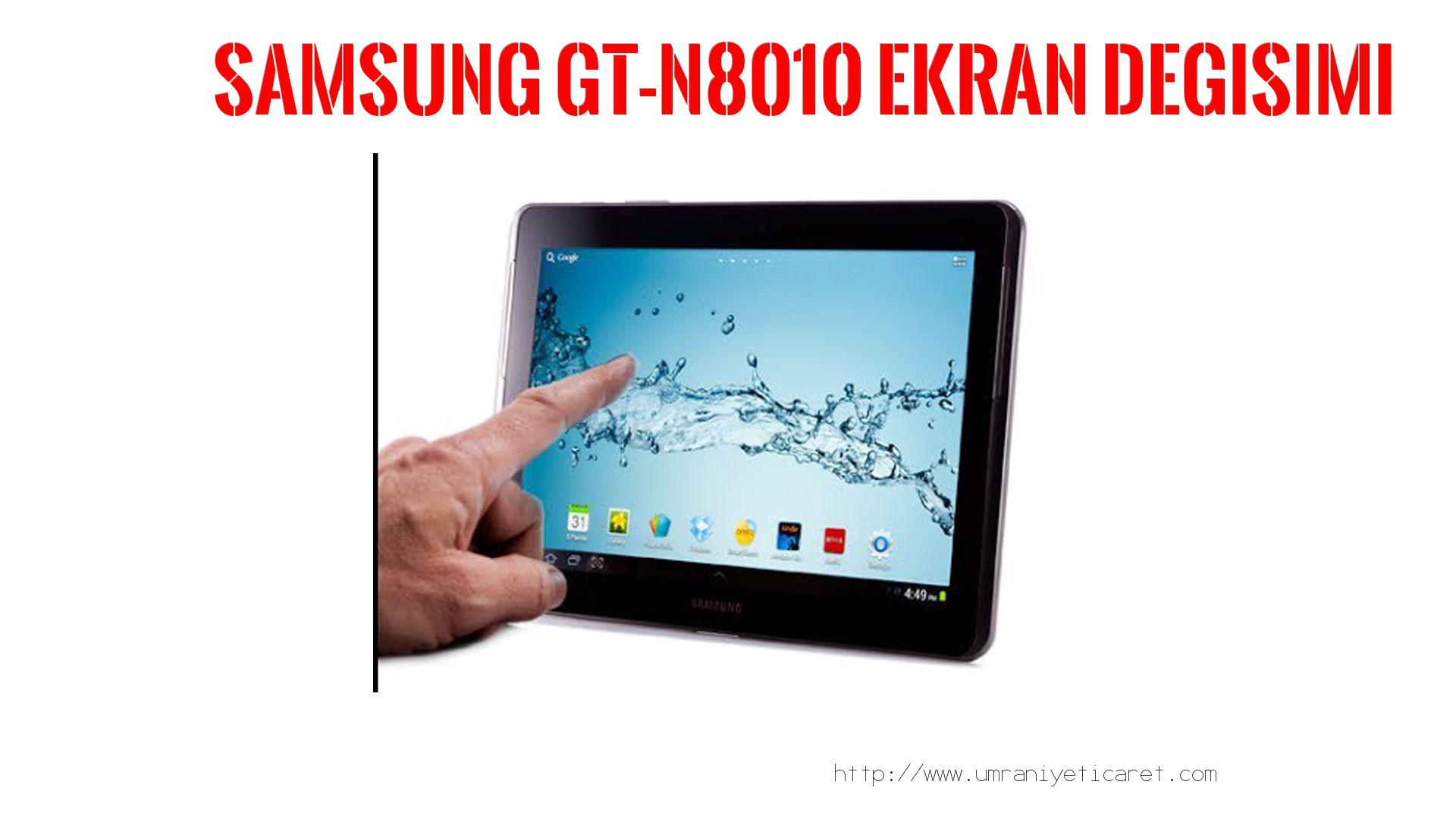 Markamodel Tablet Ekranı  Samsung  Gt-n8010