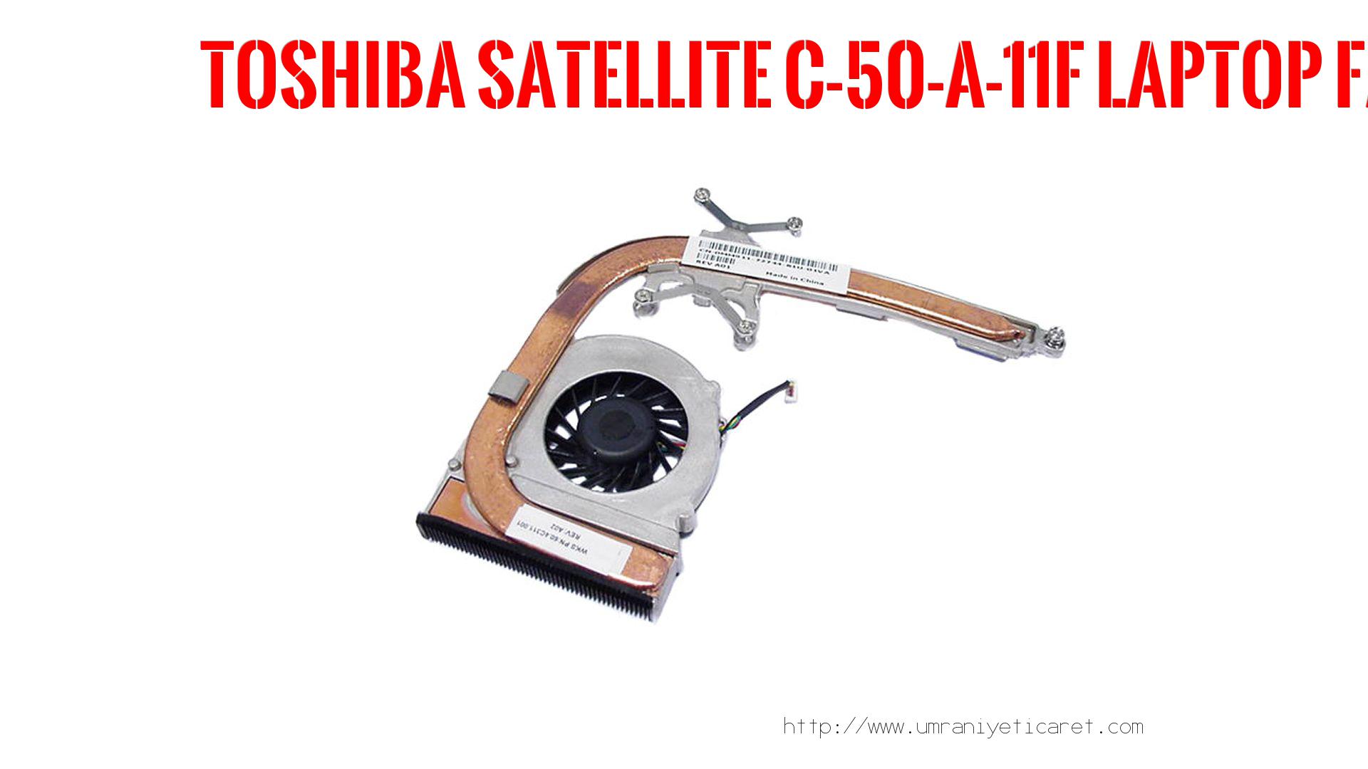 Marka Model Laptop Fanı  Toshıba  Satellıte C-50-a-11f