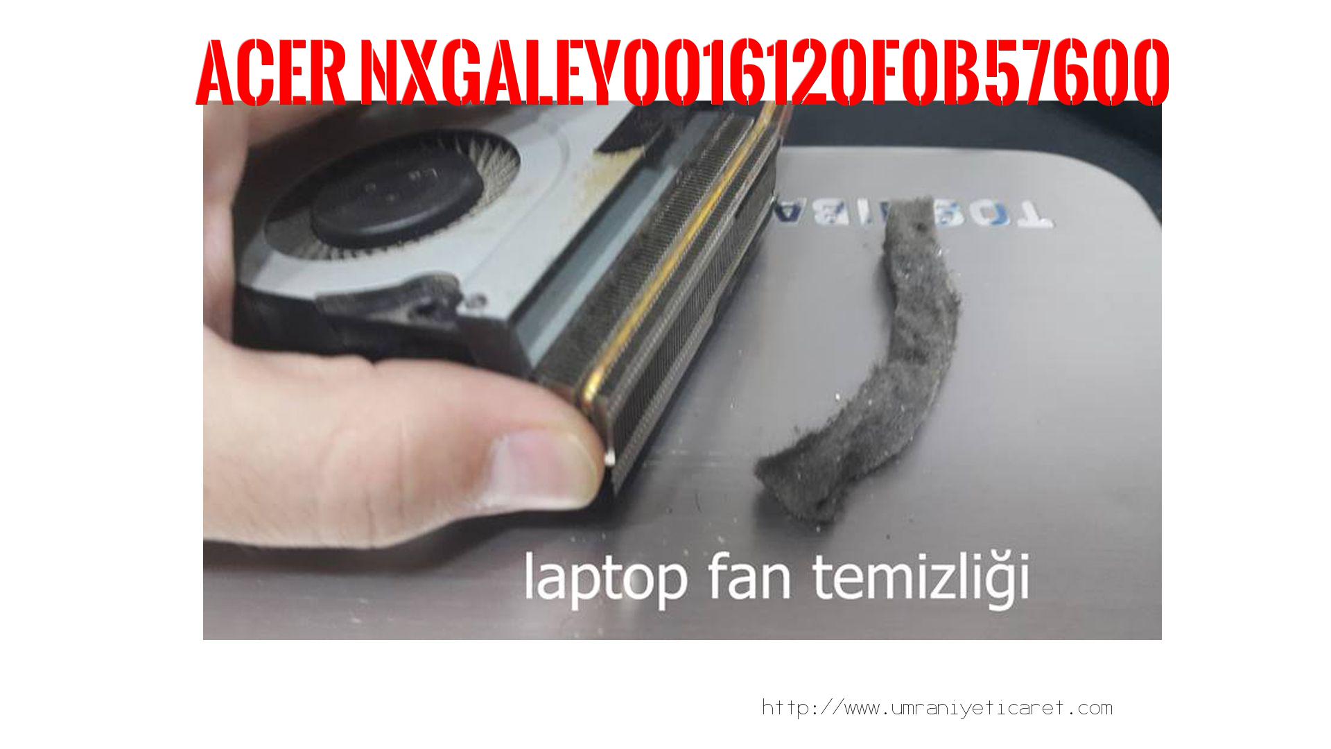 Laptop Isınma Sorunu  Acer  Nxgaley0016120f0b57600