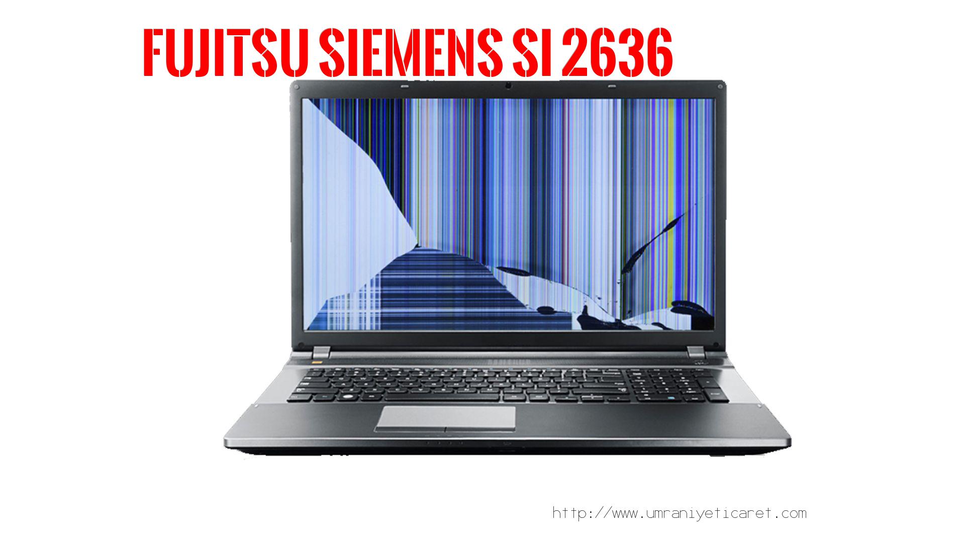 #marka# Laptop Ekran Tamiri  Fujıtsu Sıemens  Si 2636