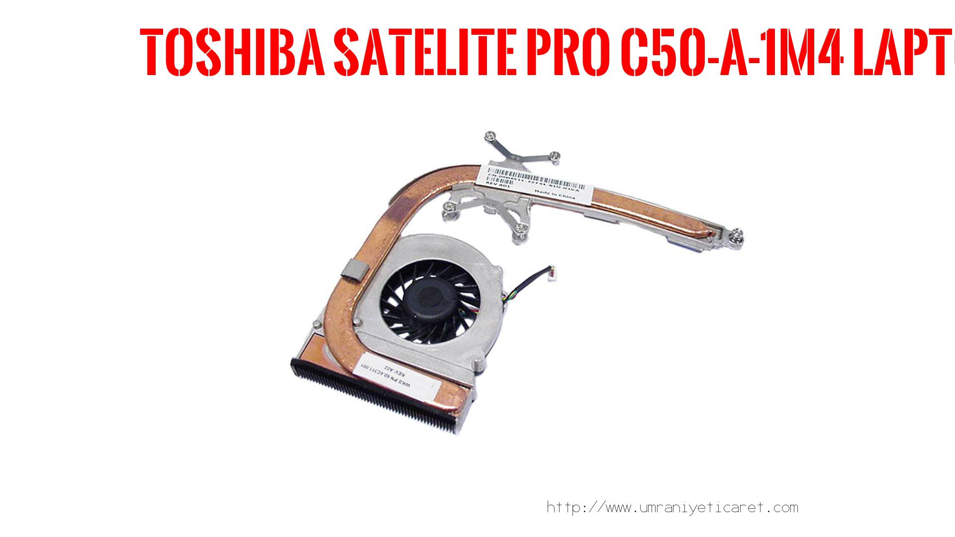 Marka Model Laptop Fanı  Toshıba  Satelıte Pro C50-a-1m4