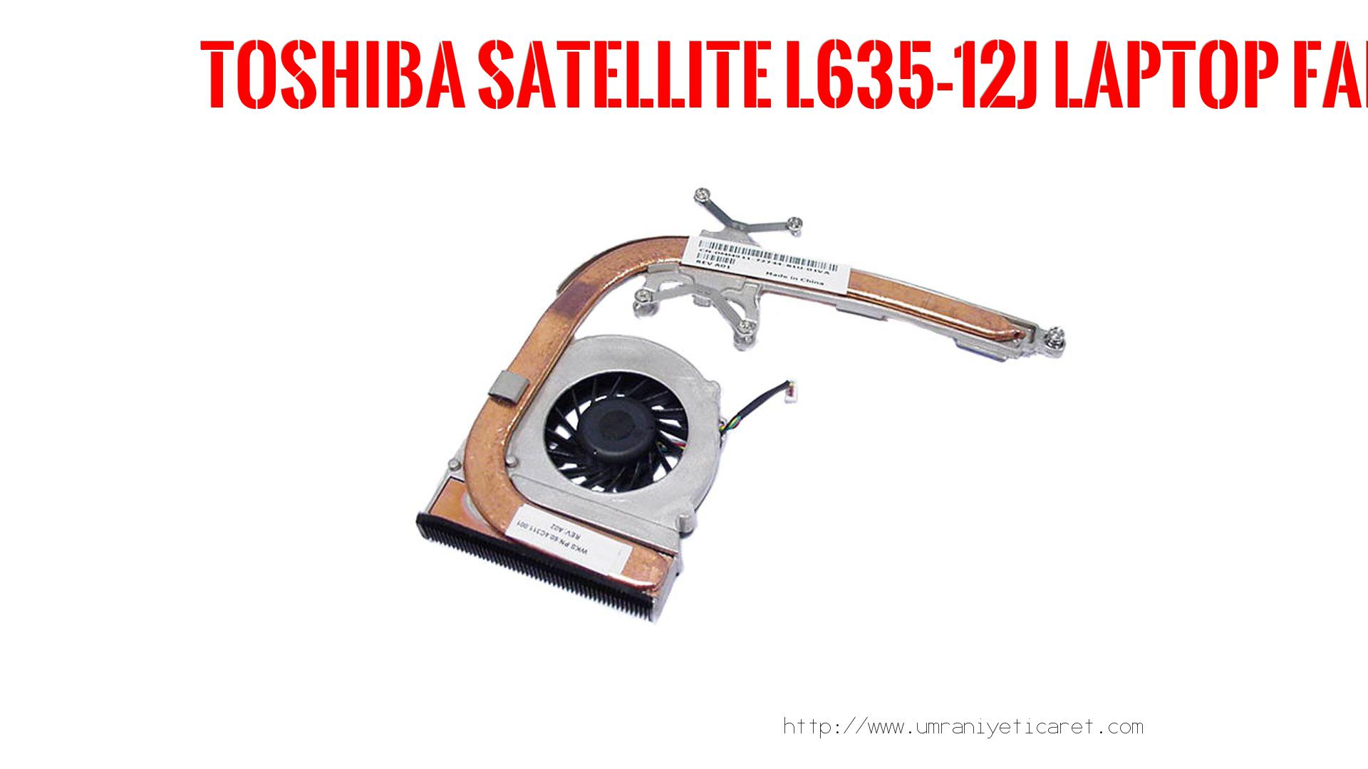 Marka Model Laptop Fanı  Toshıba  Satellıte L635-12j